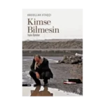 Kimse Bilmesin
