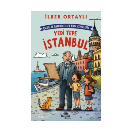 Çocuklar Soruyor, İlber Hoca Cevaplıyor: Yedi Tepe İstanbul