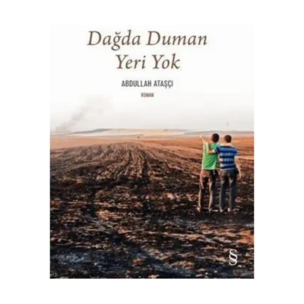 Dağda Duman Yeri Yok