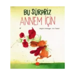 Bu Sürpriz Annem İçin
