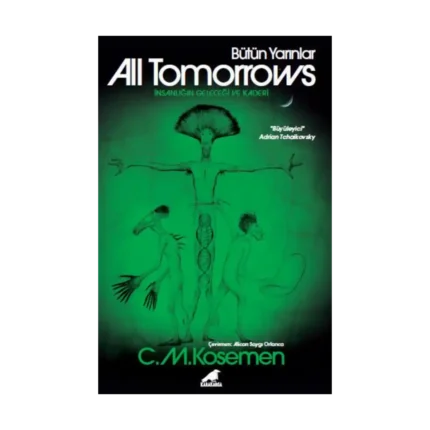 All Tomorrows – Bütün Yarınlar