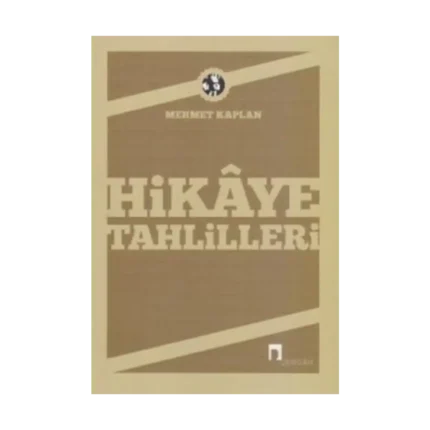 Hikaye Tahlilleri-Mehmet Kaplan- Dergah Yayınları