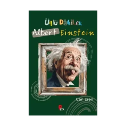 Ünlü Dahiler: Albert Einstein