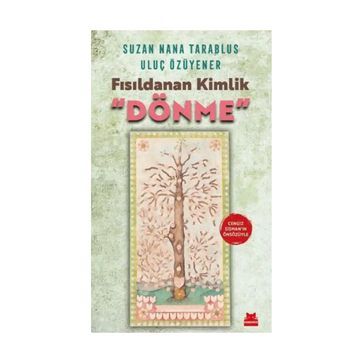 58f3b-fisildanan-kimlik-donme-1-1.webp Fısıldanan Kimlik “dönme” - Görsel 1