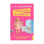 Nerden Çıktı Bu Menopoz?
