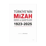 Türkiye’nin Mizah Dergi ve Gazeteleri 1923-2025