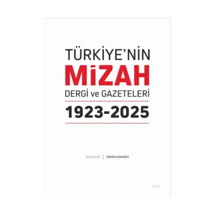 Türkiye’nin Mizah Dergi ve Gazeteleri 1923-2025