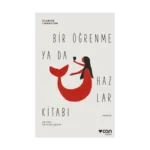 Bir Öğrenme ya da Hazlar Kitabı