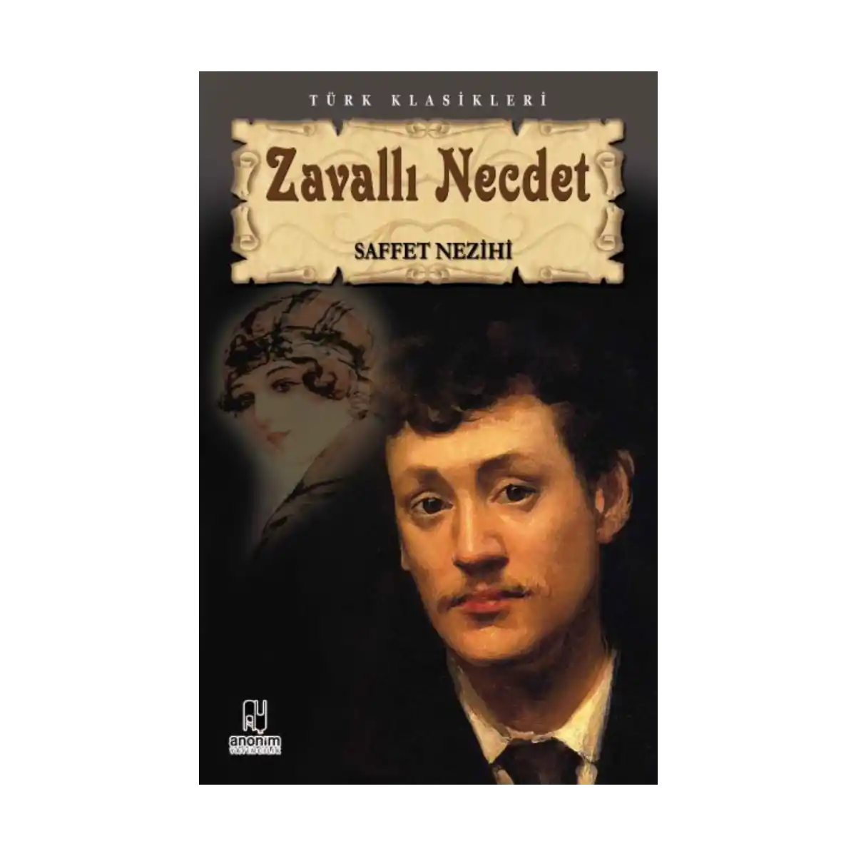 7ca03-zavalli-necdet-saffet-nezihi-anonim-yayinlari-1-1.webp Zavallı Necdet - Saffet Nezihi - Anonim Yayınları - Görsel 1