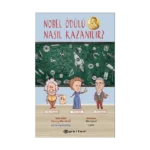 Nobel Ödülü Nasıl Kazanılır? - Lorna Hendry - Epsilon Yayınları