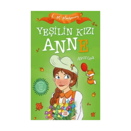 Yeşilin Kızı Anne 2-Avonlea(Çocuklar İçin)-L.M.Montgomery-Dokuz Yayınları