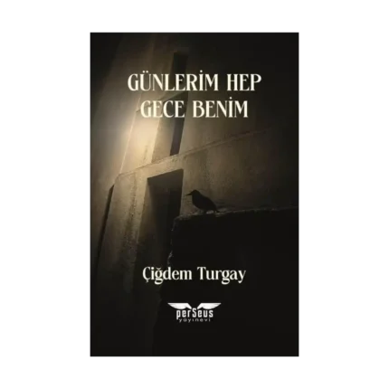 Günlerim Hep Gece Benim