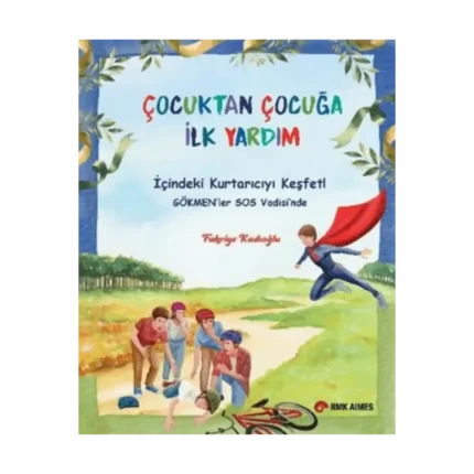 Çocuktan Çocuğa İlk Yardım