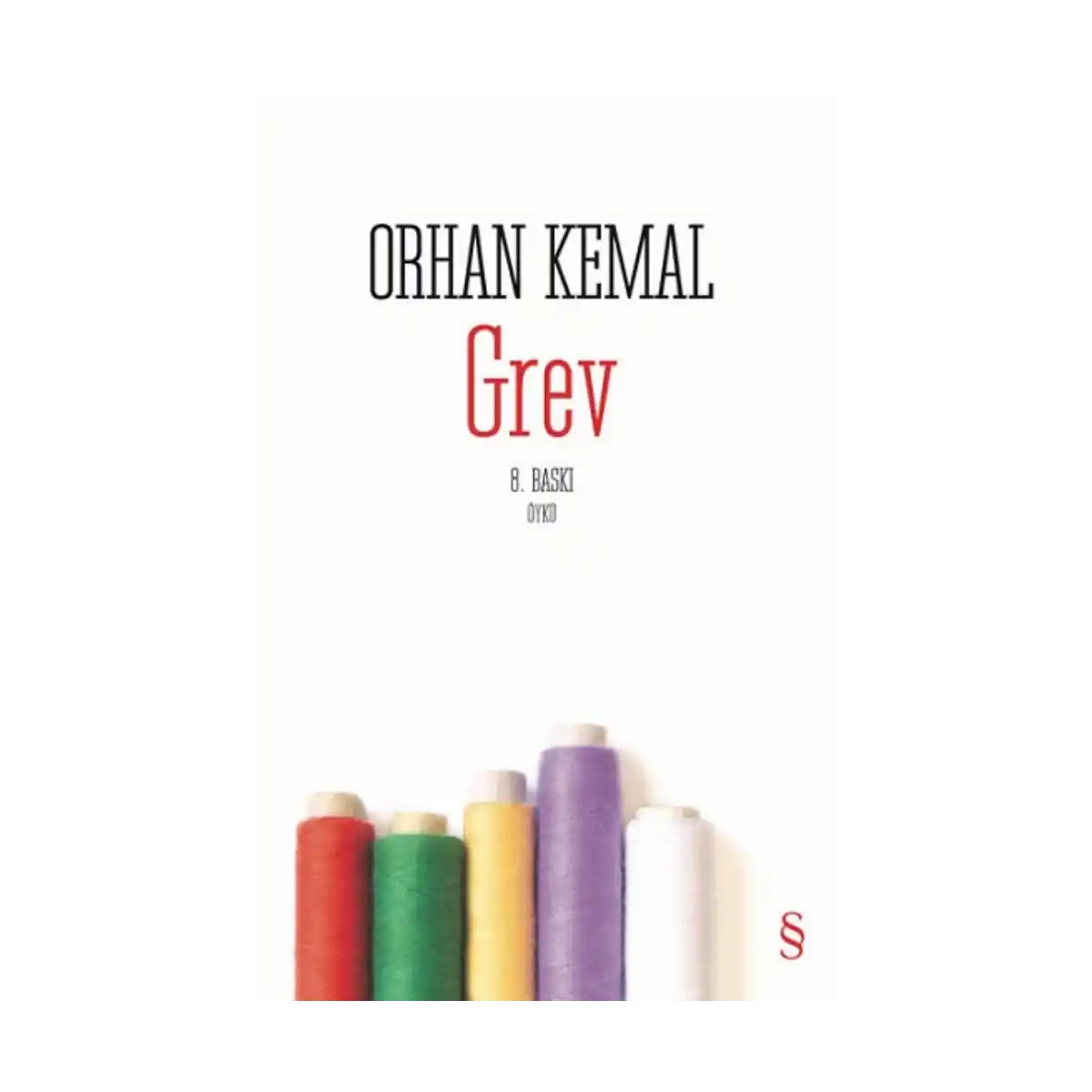 9ae7d-grev-1-1.webp Grev - Orhan Kemal - Everest Yayınları - Görsel 1