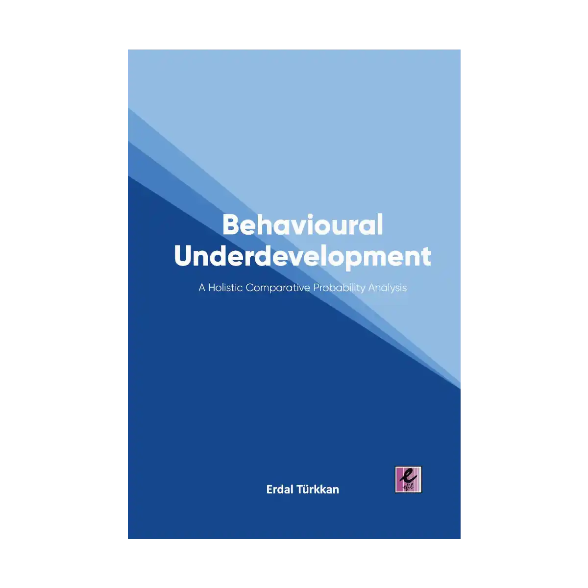 9bcfa-behavioural-underdevelopment-1-1.webp Behavioural Underdevelopment - Görsel 1
