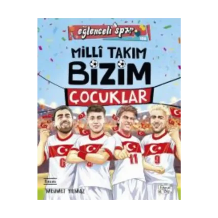 Milli Takım - Bizim Çocuklar