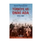 Türkiye ve Oniki Ada 1912-1947
