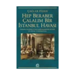 Hep Beraber Çalalım Bir İstanbul Havası
