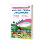 Etkileşimli Okuma Uygulamaları “Eğitimciler, Anne – Babalar İçin”