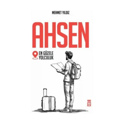 Ahsen - En Güzele Yolculuk