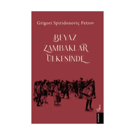 Beyaz Zambaklar Ülkesinde