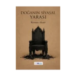 Doğanın Siyasal Yarası