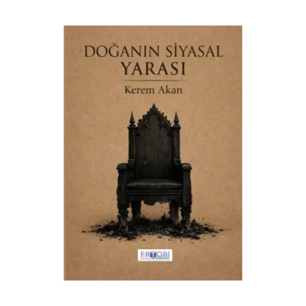 Doğanın Siyasal Yarası