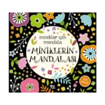 Miniklerin Mandalası - Minikler İçin Mandala