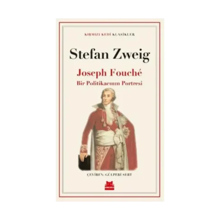 Joseph Fouché Bir Politikacının Portresi