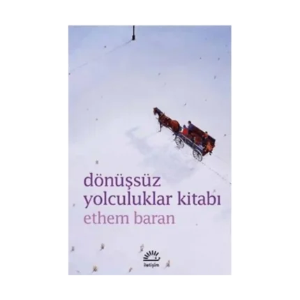Dönüşsüz Yolculuklar Kitabı