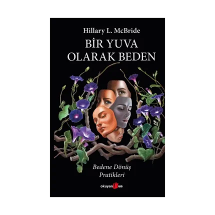 Bir Yuva Olarak Beden