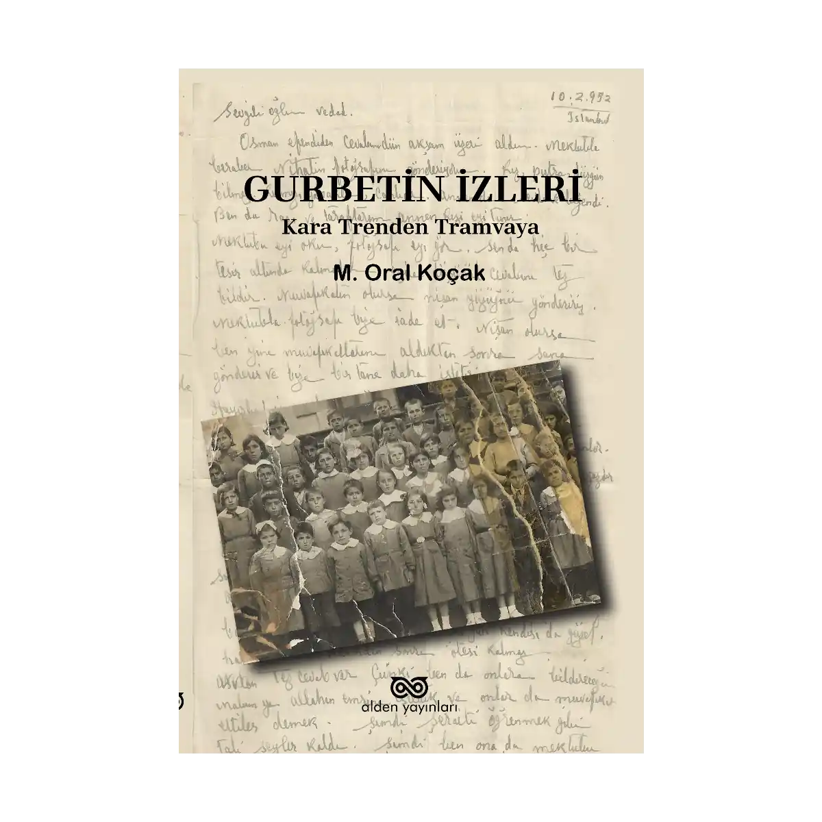 d34d7-gurbetin-izleri-kara-trenden-tramvaya-1-1.webp Gurbetin İzleri- Kara Trenden Tramvaya - Görsel 1
