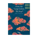 Uçup Giden Bir Kuş