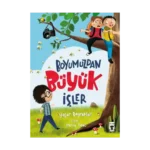 Boyumuzdan Büyük İşler