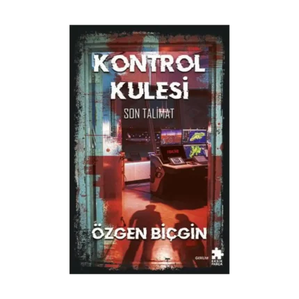 Kontrol Kulesi Son Talimat