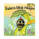 Balım’ın Minik Hikayesi