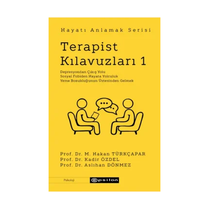 Hayatı Anlamak Serisi - Terapist Kılavuzları 1