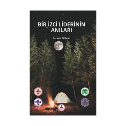 Bir İzci Liderinin Anıları