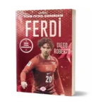 Ferdi Kadıoğlu – Benim Futbol Kahramanım