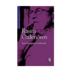 Kafa Karıştıran Kelimeler - Rasim Özdenören - İz Yayıncılık