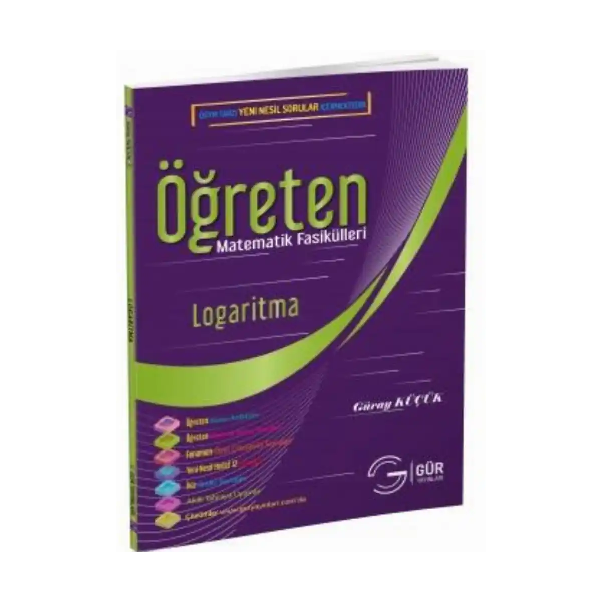 0810b-logaritma-ogreten-matematik-fasikulleri-konu-anlatimli-gur-yayinlari-1-1.webp Logaritma Öğreten Matematik Fasikülleri Konu Anlatımlı - Gür Yayınları - Görsel 1