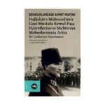 Halaskar-ı Mübeccelimiz Gazi Mustafa Kemal Paşa Hazretlerine Ve Muhterem Mebuslarımıza Ariza