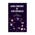 Kamu Yönetimi Ve Yeni Eğilimler