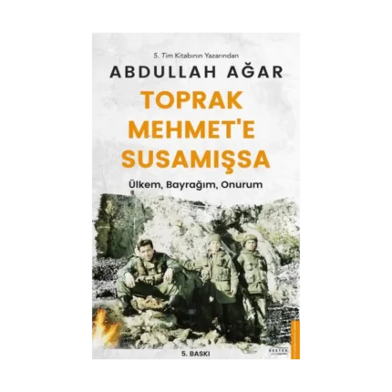 Toprak Mehmet’e Susamışsa