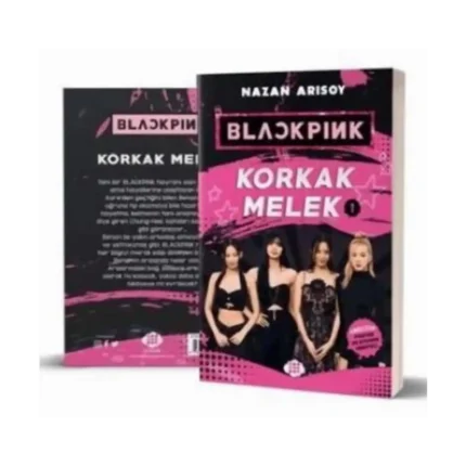 Blacpınk-Korkak Melek 1-Nazan Arısoy-Dokuz Çocuk