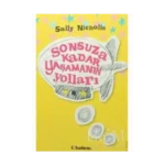 Sonsuza Kadar Yaşamanın Yolları - Sally Nicholls - Tudem Yayınları