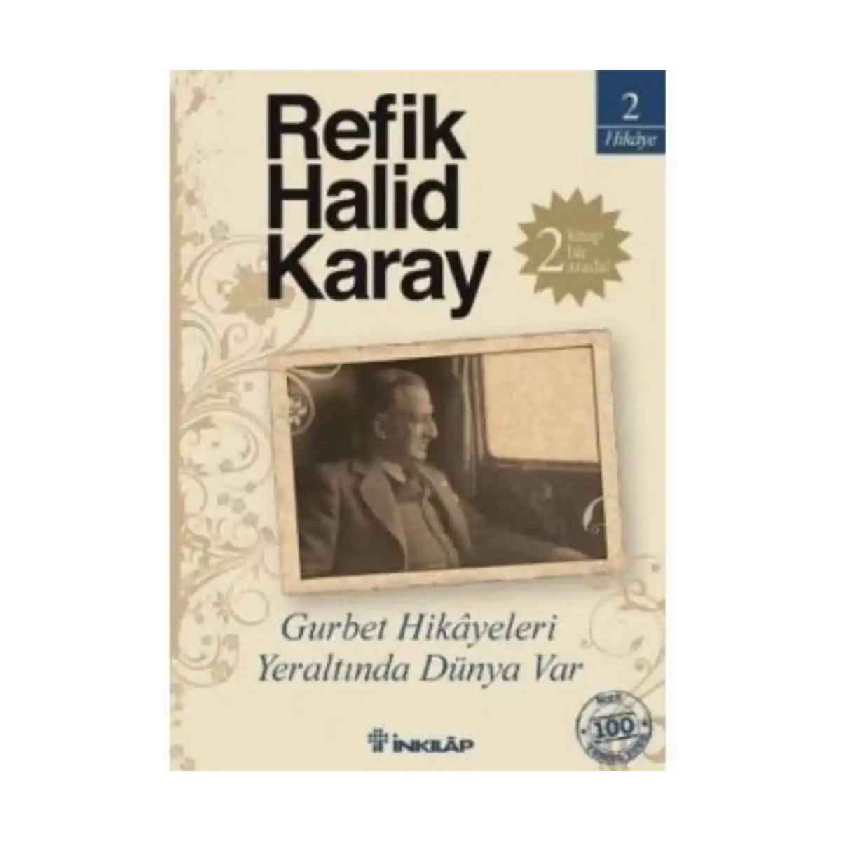 12c39-gurbet-hikayeleri-yeraltinda-dunya-var-refik-halit-karay-inkilap-kitabevi-1-1.webp Gurbet Hikayeleri-Yeraltında Dünya Var - Refik Halit Karay - İnkılap Kitabevi - Görsel 1