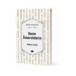 Benim Üniversitelerim (Klasik) - Maksim Gorki - Ema Yayınları
