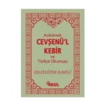 Açıklamalı Cevşenül Kebir Türkçe Okunuşlu - Nesil Yayınları