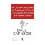 Öz Güven Geliştirme ve Topluluk Önünde Konuşarak İnsanları Etkileme Sanatı